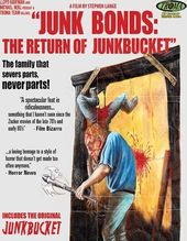 Junk Bonds: The Return of Junkbucket (Blu-ray)