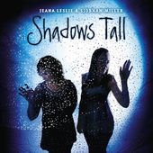 Shadows Tall
