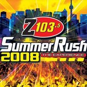 Z103.5 Summer Rush 2008