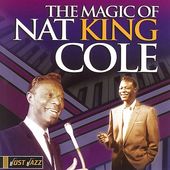 The Magic of Nat King Cole