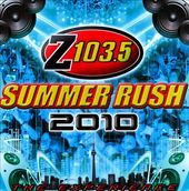 Z103.5 Summer Rush 2010