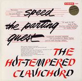 Speed the Parting Guest Hot-Tempered Clavichord