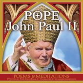 Pope John Paul Ii: Poems & Meditations