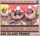 Musica Negra in the Americas: Aruba, Bonaire, Cura