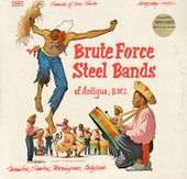 Brute Force Steel Bands of Antigua