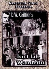 Isn't Life Wonderful (Silent) Isn't Life Wonderful (Silent)