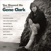 You Showed Me: Songs Of Gene Clark / Various (Uk)