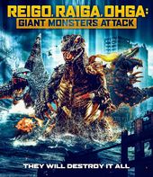 Reigo Raiga Ohga: Giant Monsters Attack