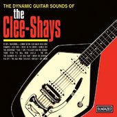 The Dynamic Guitar Sounds of The Clee-Shays