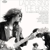 Ladies Sings The Boss: Songs Of Bruce Springsteen