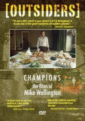 Champions: The Films of Mike Wallington