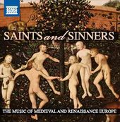 Saints & Sinners: Music Of Medieval & Renaissance