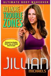Jillian Michaels - No More Trouble Zones