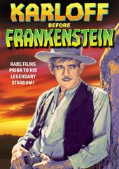 Karloff Before Frankenstein: The Utah Kid /
