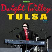 The Best of Dwight Twilley: The Tulsa Years,