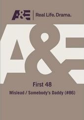 The First 48: Mislead; Somebody's Daddy