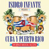 Isidro Infante Presenta Cuba y Puerto
