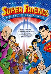 Challenge of the SuperFriends - United They Stand