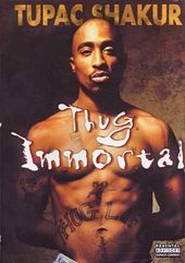 Thug Immortal: The Tupac Shakur Story