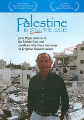 Palestine Is Still the Issue