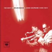 The Best of Miles Davis & John Coltrane: 1955-1961