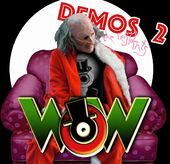 The Wow Demos, Vol. 2