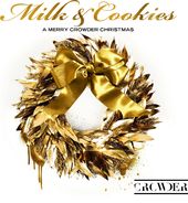 Milk & Cookies: A Merry Crowder Christmas