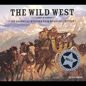The Wild West: Essential Western Film Music