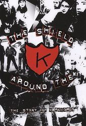 The Shield Around The K: The Story Of K Records