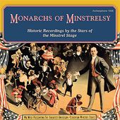 Monarchs of Minstrelsy: Historic Recordings by