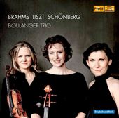 Boulanger Trio Plays Brahms & Liszt & Schoenberg