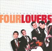 The Very Best of the Four Lovers