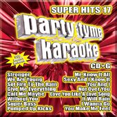 Party Tyme Karaoke: Super Hits, Volume 17