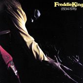 Freddie King (1934-1976)