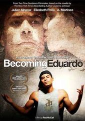 Becoming Eduardo