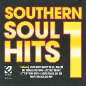 Southern Soul Hits, Vol. 1