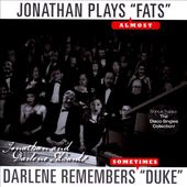 Jonathan Plays "Fats" (Almost), Darlene Remembers
