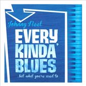 Every Kinda' Blues ...But What You're Used To