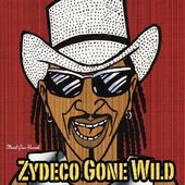 Zydeco Gone Wild *