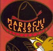 Mariachi Classics *