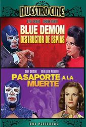 Blue Demon Destructor de Espias / Pasaporte a la