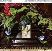 All the Pleasures of the World [Deluxe Edition]