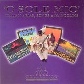 O Sole Mio: Italian Arias, Songs & Mandolins
