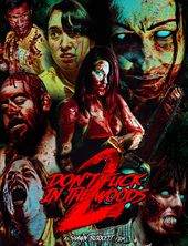 Don't F*** In The Woods 2 [Collector's Edition]