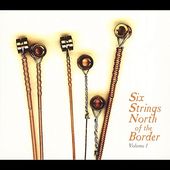 Six Strings North of the Border