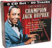 Only The Best of Champion Jack Dupree (3-CD)