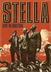 Stella - Live In Boston