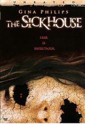 The Sickhouse (Unrated)
