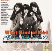 What Kind Of Girl (Do You Think I Am) / Various