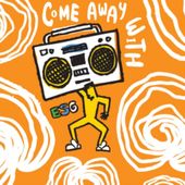 Come Away With Esg (Reissued)